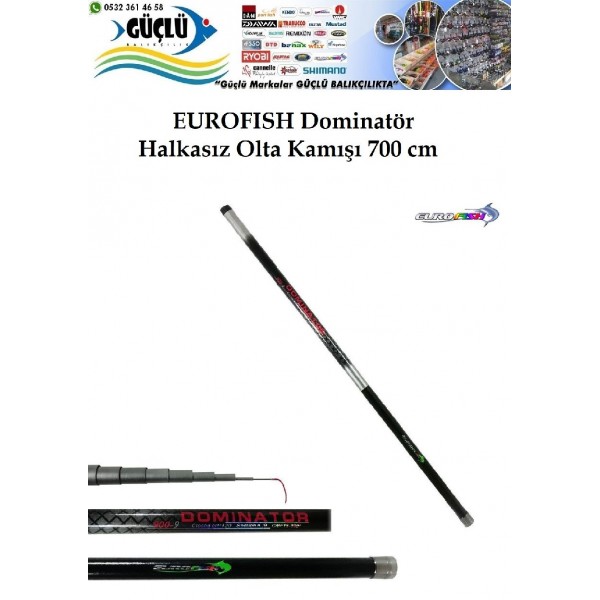 Göl Kamışı Halkasız Eurofısh Domınator 700-7 15-30Gr