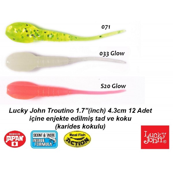 SİLİKON YEM LUCKYJOHN TROUTINO 4.3CM 12’Lİ PK RENK:071